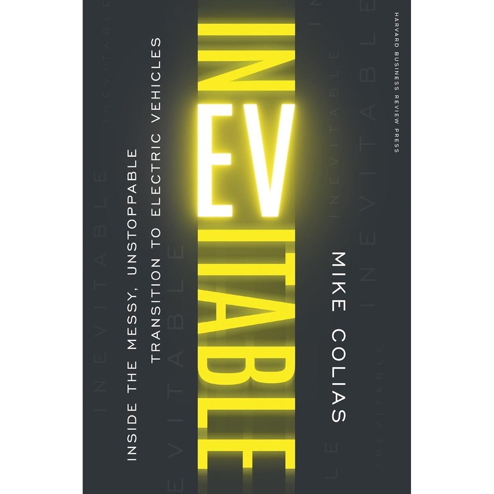 Inevitable Mike Colias Electric Vehicles‎ Transition HBR Press Business Book